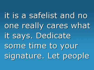 Work from home is: Effective safelist marketing strategy.