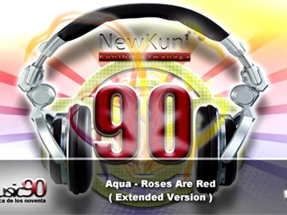 Aqua - Roses Are Red ( Extended Version )