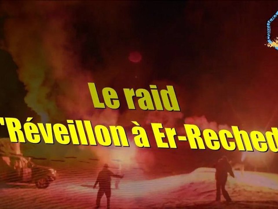 Le clip du Raid Réveillon à Er-Reched