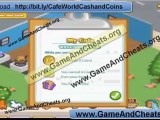 Update Cafe World Cash and Coins Cheat tool / hack tool 2012