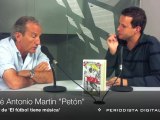 Periodista Digital entrevista a José Antonio Martín 'Petón' - 20 de septiembre de 2011