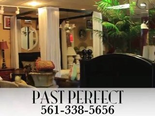 PAST PERFECT BEST CONSIGNMENT FURNITURE STORE AND WHAREHOUSE IN ALL OF SOUTH FLORIDA.