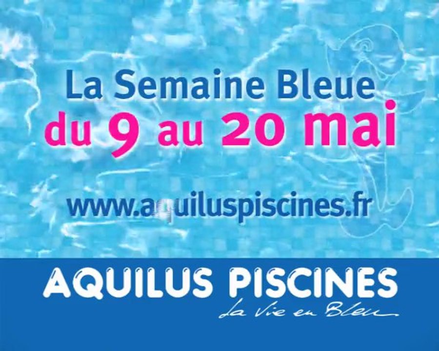 Pub AQUILUS PISCINES (version Bureau)