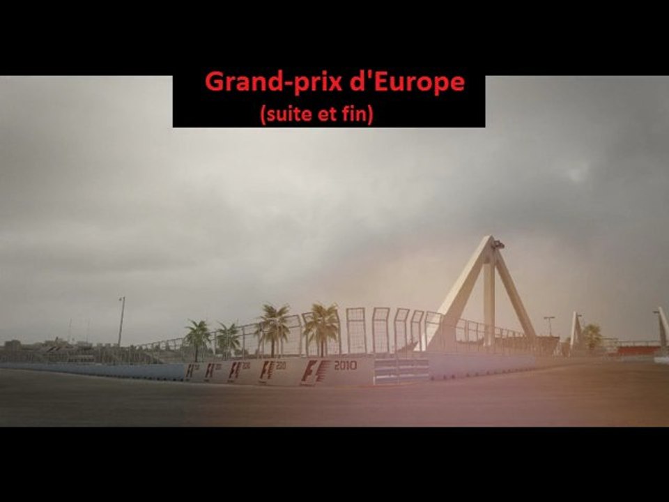 F1 2010 - Grand-prix d'Europe (2) - Saison 2