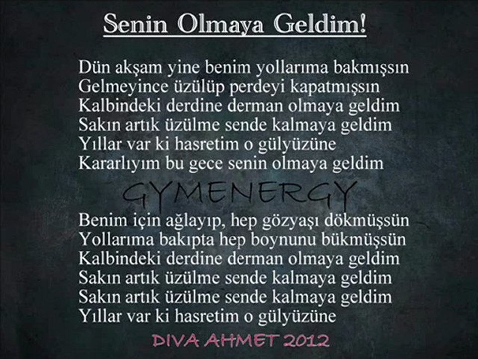 Senin Olmaya Geldim - Ahmet  - 2012