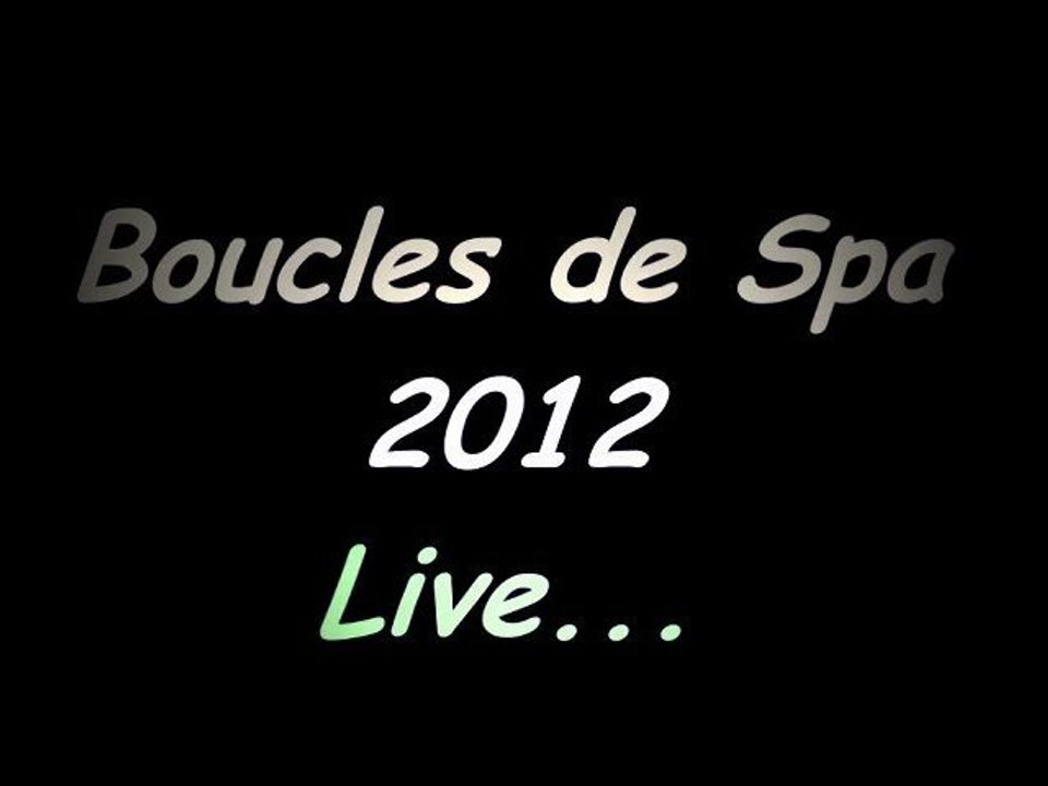 Boucles de Spa 2012 samedi I