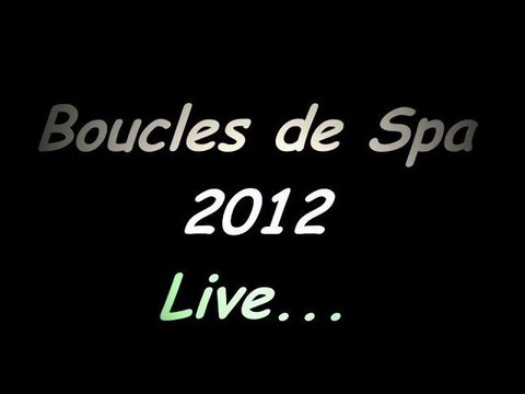 Boucles de Spa 2012 samedi I