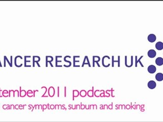 CRUK | Podcasts | September 2011