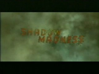 Shadow Madness (Demo)