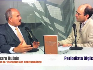 PD entrevista a Álvaro Dubón, autor de 'Escenarios de Centroamérica'