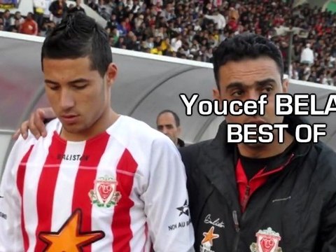 Youcef Belaïli, best of