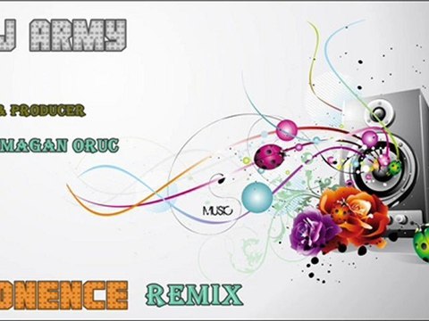 DJ Army - Dönence Remix ( Bubling )