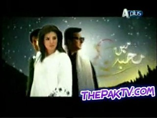 Main Muhabbat Tum Episode 18 By Aplus - Part 3/3