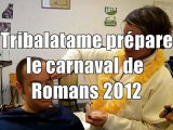 Carnaval de Romans 2012 avecTribalatam_5