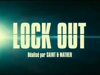 Lock Out Bande Annonce VF
