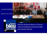 Lancement du Collectif des Jeunes avec Hollande en Vendée - Interview de Romain Bossis sur France Bleu Loire Océan