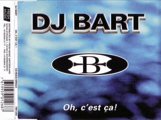 DJ BART - Oh, c'est ca! (extended version)