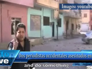Dos periodistas occidentales asesinados en Siria