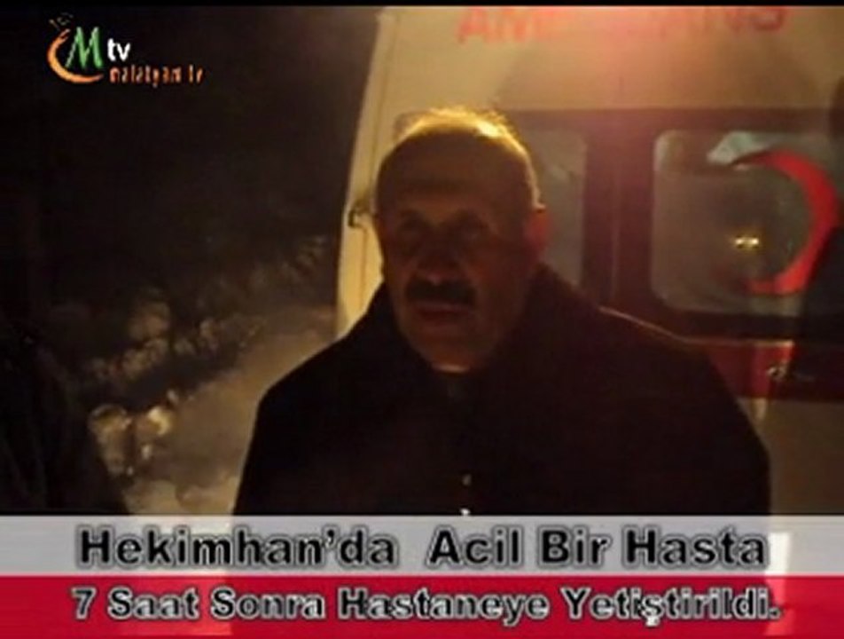 Malatya Hekimhan'da 7 Saat Bir Uğraştan Sonra Hastaneye Yetiştirildi.