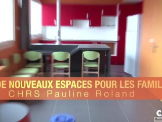 Des espaces pour les familles, CHRS Pauline Roland
