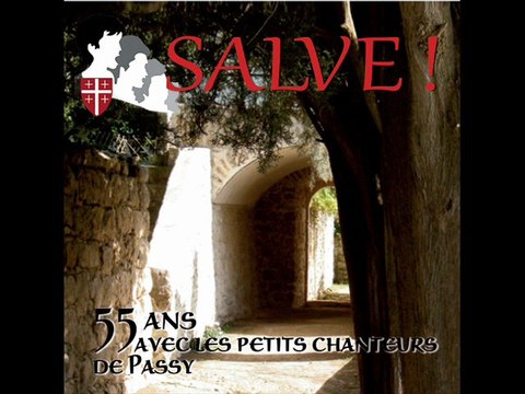 Salve! , le CD des 55 ans des Petits Chanteurs de Passy