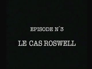 LE CAS ROSWELL  (dossiers ovni n°3)