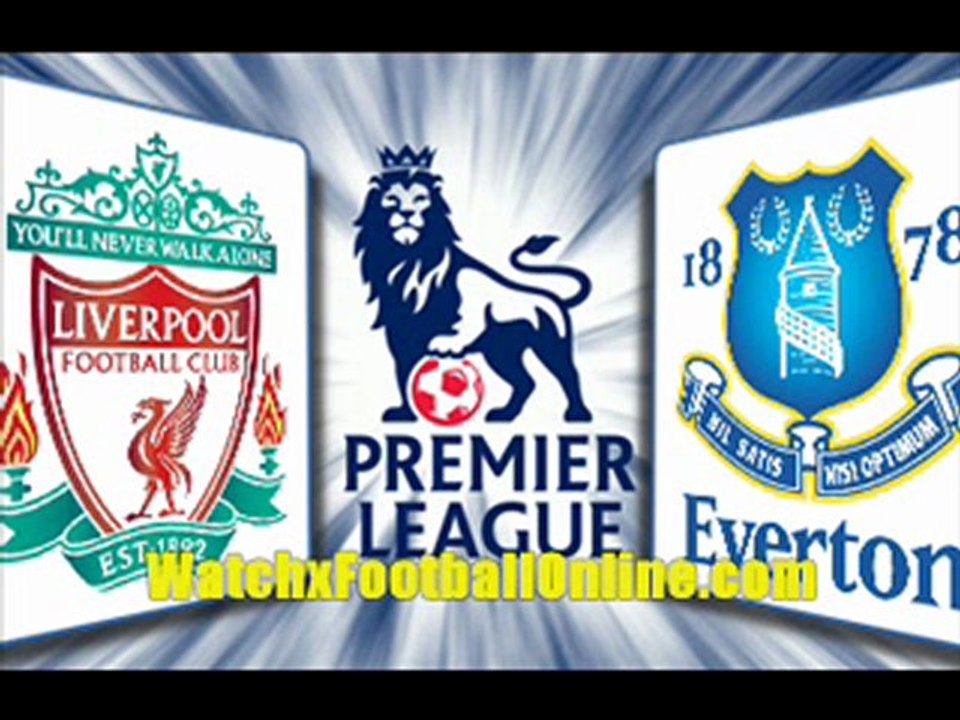 watch 2012 Liverpool vs Everton live online