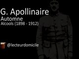 Guillaume Apollinaire - Automne - Alcools