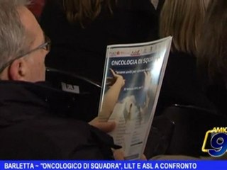 Barletta | Oncologico di squadra, LILT e ASL a confronto