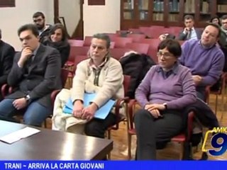 Trani | Arriva la Carta Giovani