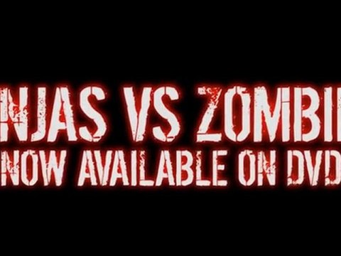 Ninjas vs. Zombies - Trailer