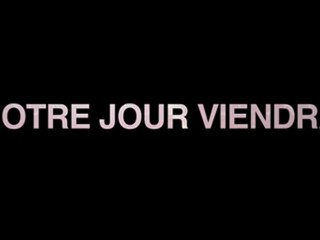 Notre Jour Viendra - Teaser Trailer