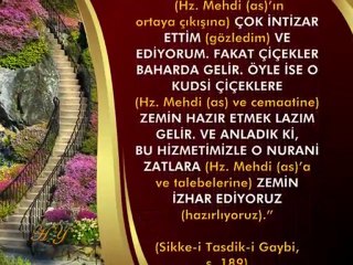 Üstad Bediüzzaman Hz Mehdiyi Kudsi Çicekler Olarak Anlatıyor
