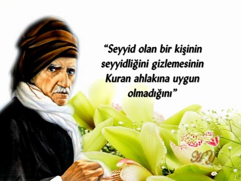 Bediüzzaman Hazretleri Seyyid Değilim Diyor