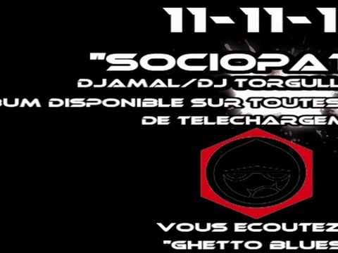 Ghetto Blues / Sociopathe / Djamal (Kabal In vivo Torapamavoa) 2012