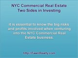 NYC Commercial Real Estate – Two Sides in Investing