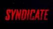 Syndicate - Launch Trailer [HD]