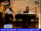Yaşar YAĞMUR - Benim Adım Aşk (Canlı)