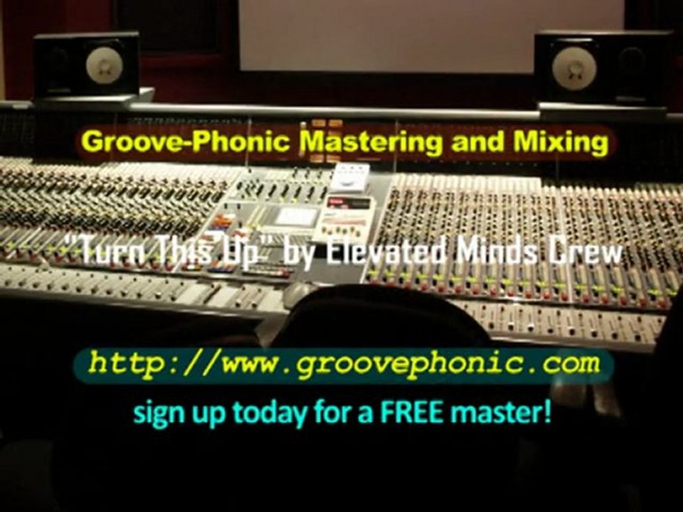 Elevated Minds Crew TURN THIS UP mastering example