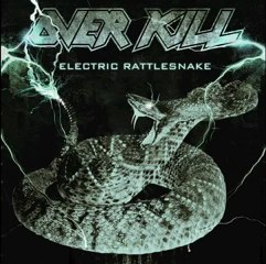 OVERKILL - Electric Rattlesnake
