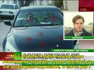 RT. Assassinat déjoué sur Vladimir Poutine  S/T