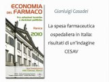La spesa farmaceutica ospedaliera in Italia: risultati di un'indagine CESAV