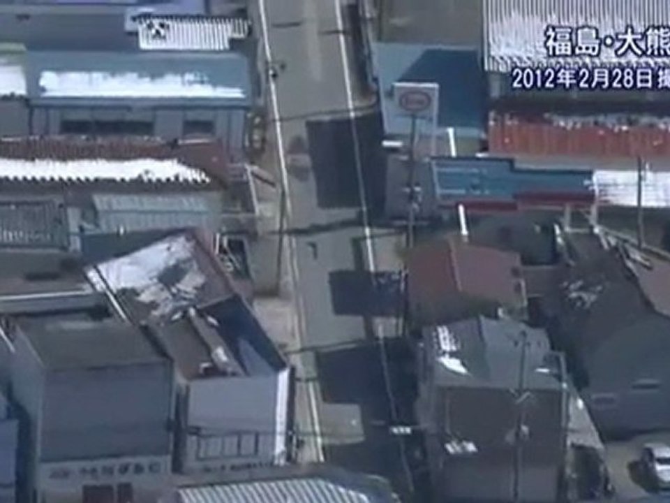 2012年02月28日撮影 福島原発・警戒区域内ヘリ映像