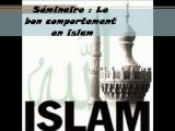 2. Le bon comportement en islam  Le comportement envers Allah par Youssef Abou Anas