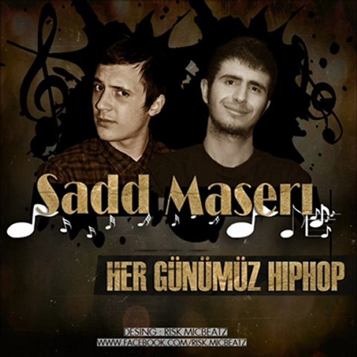 Sadd&Maşeri-Her Günümüz Hiphop