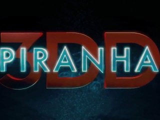 Piranha 3DD - Trailer #2 [VO-HD]