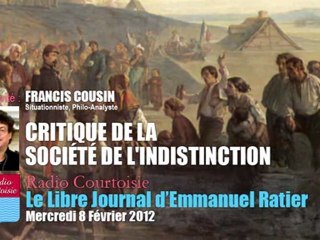 Francis Cousin: Critique de la société de l’indistinction
