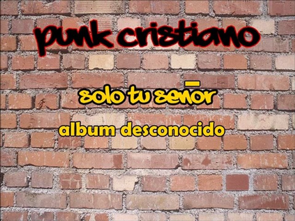 solo tu señor