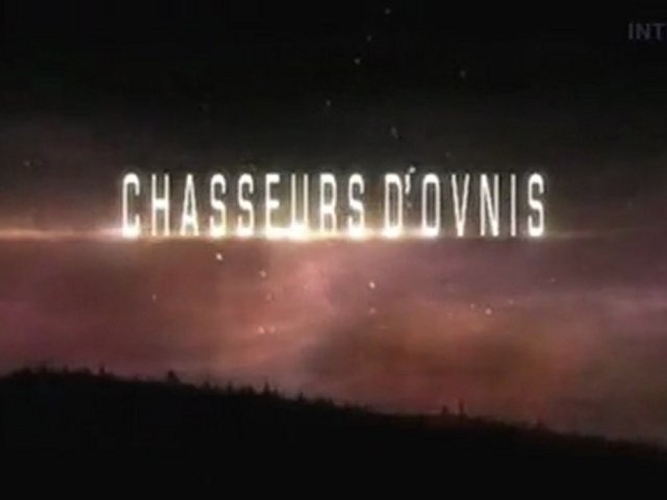 Chasseurs d'Ovnis [21] Retombées Extraterrestres - 1 de 3