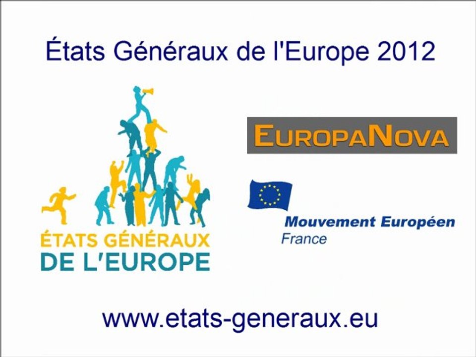 Etats Généraux de l'Europe: présentation